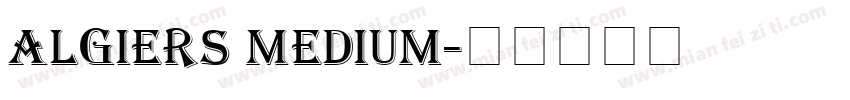 Algiers Medium字体转换